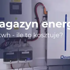 Magazyn energii 10 kWh - ile to kosztuje? Instalacja z falownikiem i baterią Deye.